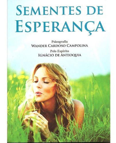 Sementes De Esperanca, De Wander Cardoso Campolina. Editora Cristo Consolador Em Português