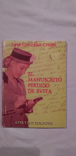 Manuscrito Perdido De Evita, El De Gonzalez Crespo,