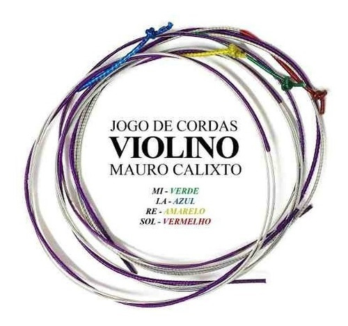 Jogo  De Cordas Violino 4/4  Mauro Calixto Frete Grátis ***