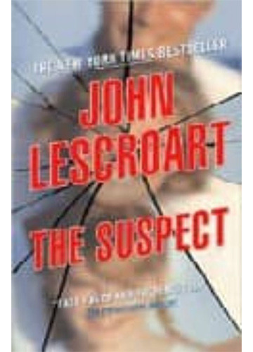 The Suspect, De Lescroart, John. Editorial Berkley Books, Tapa Blanda En Inglés