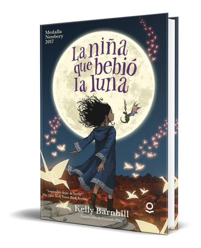 Libro La Niña Que Bebió Luz De Luna, De Barnhill, Kelly. Editorial Destino Infantil, Tapa Blanda En Castellano, 2018