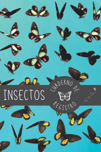 Insectos Cuaderno De Registro: Lleva Un Seguimiento De Tus E