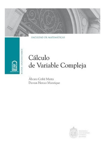 Libro Cálculo De Variable Compleja