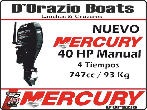 Imagen 1 de 15 de Motor Fuera De Borda Mercury 40 Hp 4 Tiempos Manual Dorazio