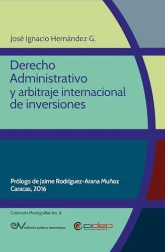 Libro: Derecho Administrativo Y Arbitraje Internacional De