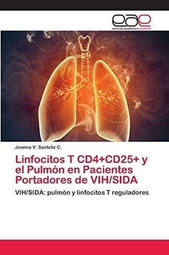 Libro: Linfocitos T Cd4+cd25+ Y Pulmón Pacientes Porta&..