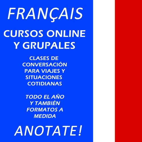 Clases De Francés. Anotate A Los Grupos Que Inician Ahora!