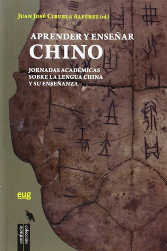 Aprender Y Enseãâ±ar Chino, De Ciruela Alférez, J.j. Editorial Universidad De Granada, Tapa Blanda En Español