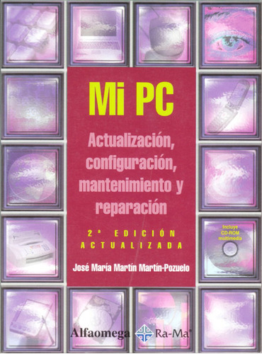 Libro Mí Pc Actualización, Configuración, Mantenimi Pag 295