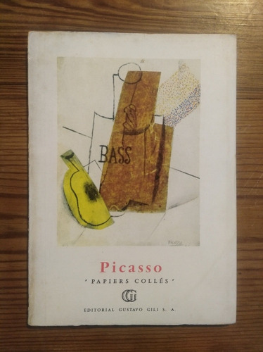 Picasso -papiers Collés- / Herta Wescher