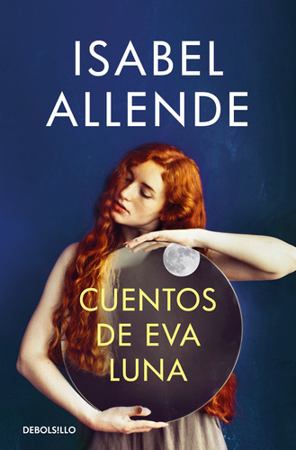 Cuentos de Eva Luna, de Allende, Isabel. Serie Bestseller Editorial Debolsillo, tapa blanda en español, 2022