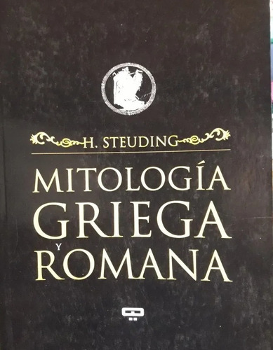 Mitología Griega Y Romana, Hermann Steuding