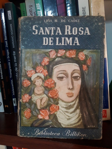 Santa Rosa De Lima Luis De Cádiz Biblioteca Billiken Usado #