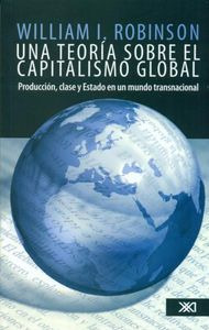 Una Teoria Sobre El Capitalismo Global - William I. Robin...