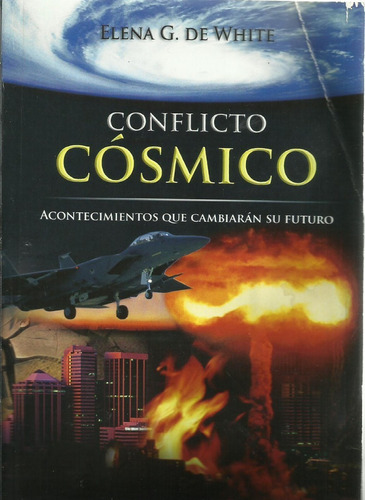 Libro Conflicto Cósmico De Elena G. De White