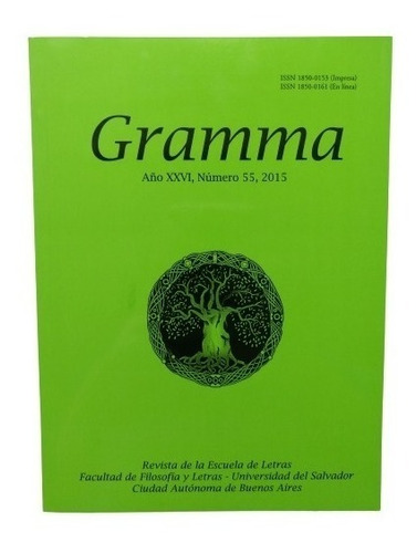 Gramma Año Xxvi, Número 55, 2015 - Escuela De Letras Usal