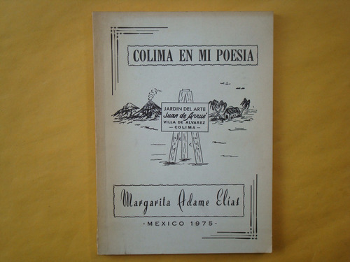 Margarita Adame Elías, Colima En Mi Poesía, Talleres ¿andrea