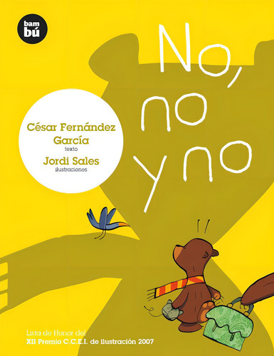 No, No Y No Primeros Lectores, Editorial Bambú