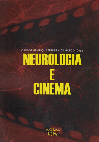 Neurologia E Cinema, De Carlos Henrique Ferreira Camargo. Editorial Brasil-silu, Tapa Blanda, Edición 2015 En Español