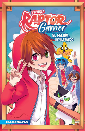 Libro: Escuela Raptorgamer: El Felino Infiltrado (spanish Ed