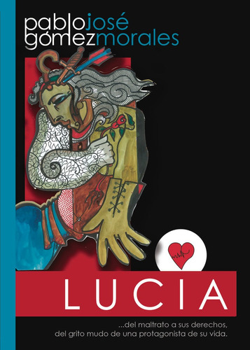 Libro Lucia - Gã³mez Morales, Pablo Josã©