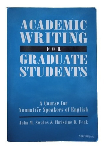 Academic Writing For Graduate Students