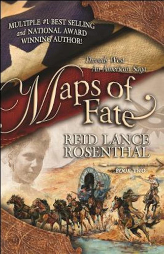 Libro:  Maps Of Fate (threads West, An American Saga Book 2)