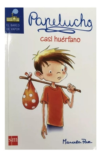 Papelucho Casi Huérfano