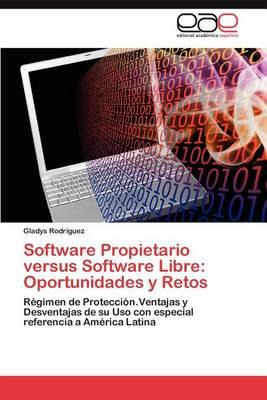 Libro Software Propietario Versus Software Libre - Gladys...