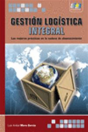 Gestion Logistica Integral - Mora Garcia,luis Anibal