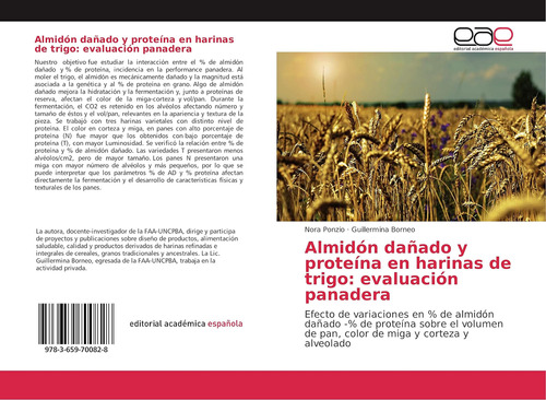 Libro: Almidón Dañado Y Proteína En Harinas De Trigo: Evalua