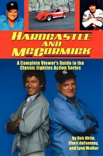 Hardcastle And Mccormick, De Deb Ohlin. Editorial Bearmanor Media, Tapa Blanda En Inglés