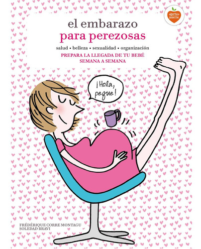 El Embarazo Para Perezosas (libro Original)