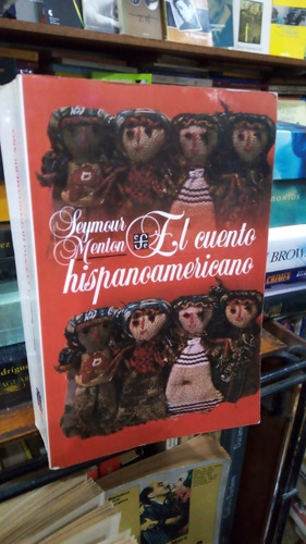 Seymour Menton Antologo - El Cuento Hispanoamericano