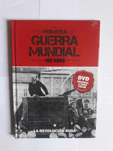 La Revolución Rusa / Primera Guerra Mundial 