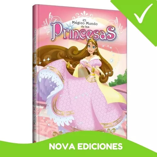Libro Infantil El Mágico Mundo De Las Princesas