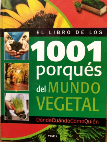 Mundo Vegetal - Los 1001 Porqués Del Mundo Vegetal  - Nuevo