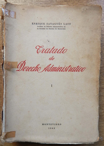 Tratado De Derecho Administrativo I Enrique Sayagués Laso