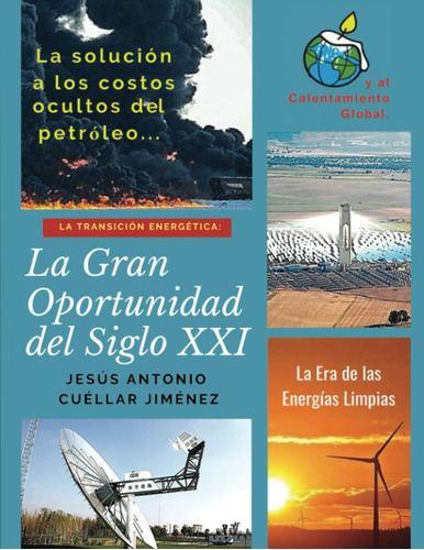 Libro: La Transición Energética: La Gran Oportunidad Del Sig
