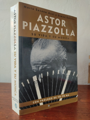 Astor Piazzolla Su Vida Y Su Música / María Susana Azzi 