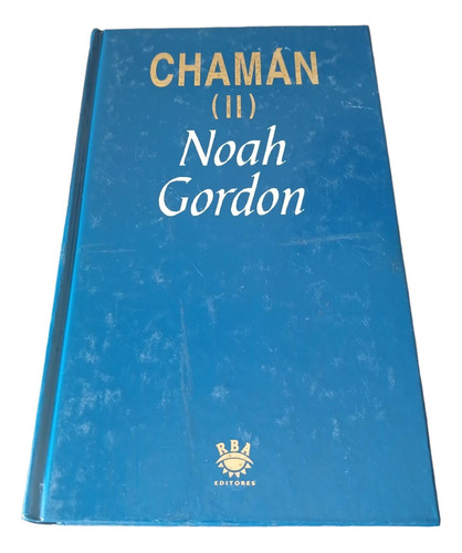 Chaman (vol.2) - Noah Gordon - Rba