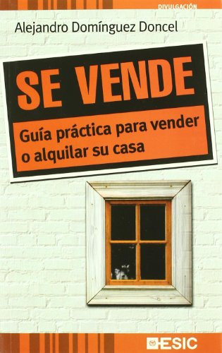 Libro Se Vende Guia Practica Para Vender O Alquilar Su Casa