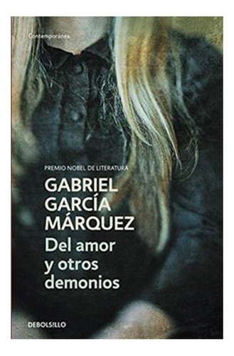 Del Amor Y Otros Demonios  Gabriel Garcia Marquez