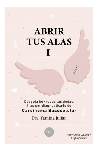 Abrir Tus Alas I: Despoja Hoy Todas Las Dudas, Tras Ser Diag