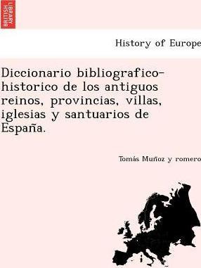 Libro Diccionario Bibliografico-historico De Los Antiguos...