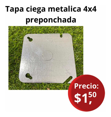 Tapa Ciega Metálica 4x4 Preponchada