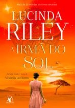 Comprar La hermana del sol (Las siete hermanas — Libro 6): La historia de Electra, de Riley, Lucinda. Las siete hermanas, vol. 6. Editorial Editora Arqueiro Ltda., tapa blanda en portugués, 2020