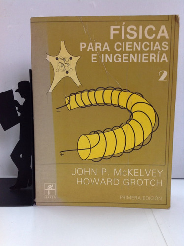 Física Para Ingenieros E Ingeniería, John P. Mckelvey