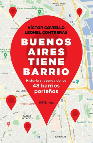 Buenos Aires Tiene Barrio - Leonel Contreras - Planeta Libro