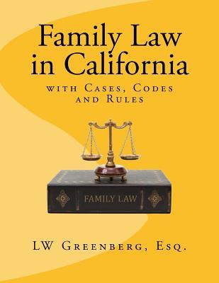 Libro Family Law In California : With Cases, Codes And Ru...